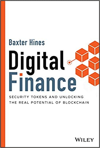 Digital Finance Security Tokens and Unlocking the Real Potential of Blockchain (True PDF)