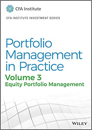 Portfolio Management in Practice, Volume 3 Equity Portfolio Management (CFA Institute Investment Series) (True PDF)