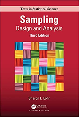 Sampling Design and Analysis (Chapman & HallCRC Texts in Statistical Science), 3rd Edition