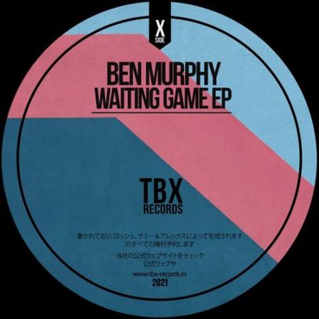 Ben Murphy - Waiting Game EP (2021)