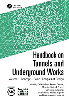 Handbook on Tunnels and Underground Works Volume 1 Concept - Basic Principles of Design