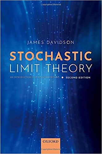 Stochastic Limit Theory An Introduction for Econometricians