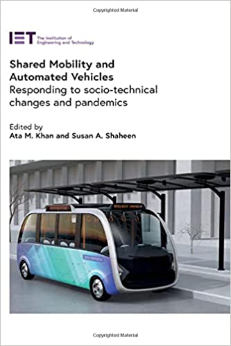 Shared Mobility and Automated Vehicles Responding to socio-technical changes and pandemics (Transportation)