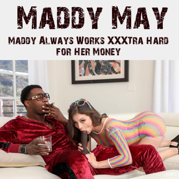 Maddy May Maddy Alway Works Xxxtra Hard For Her Money