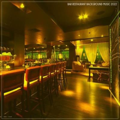 VA - Best Restaurant Background Music 2022 (2022) (MP3)