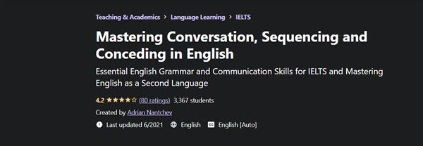 Adrian Nantchev - Mastering Conversation, Sequencing and Conceding in English