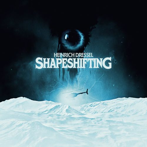 VA - Heinrich Dressel - Shapeshifting (2022) (MP3)