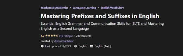 Adrian Nantchev – Mastering Prefixes and Suffixes in English