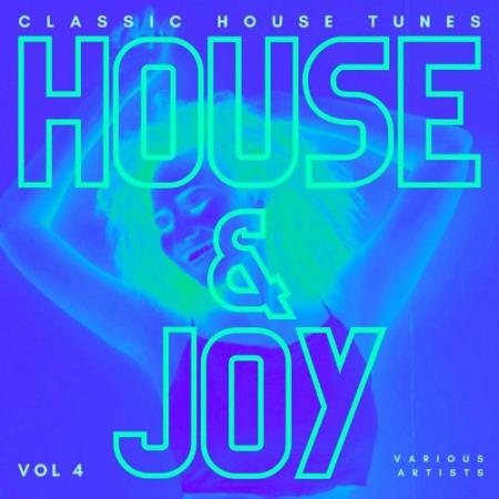 House And Joy (Classic House Tunes), Vol. 4 (2022)