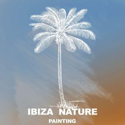 VA - Ibiza Nature - Painting (2022) (MP3)
