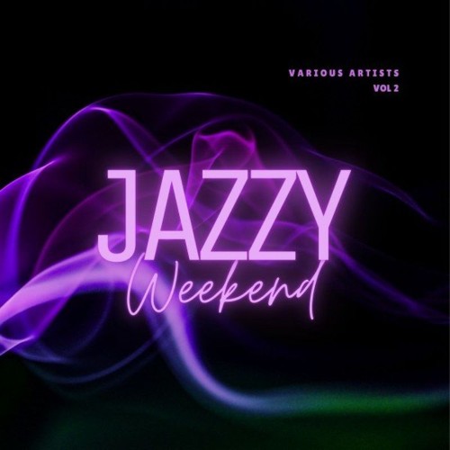 VA - Jazzy Weekend, Vol. 2 (2022) (MP3)