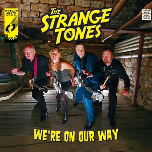 The Strange Tones - We're On Our Way (2007)