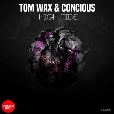 VA - Tom Wax & Concious - High Tide (2022) (MP3)
