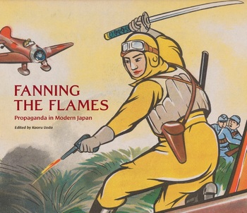 Fanning the Flames: Propaganda in Modern Japan