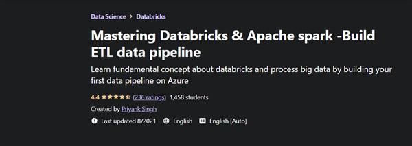 Mastering Databricks & Apache Spark – Build ETL Data Pipeline 2022