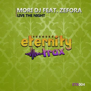 VA - Mori DJ & Zefora - Live The Night (2022) (MP3)