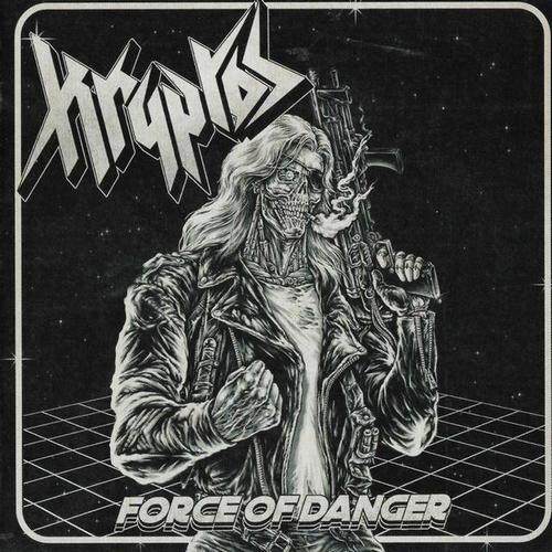 Kryptos - Force Of Danger (2021, Lossless)