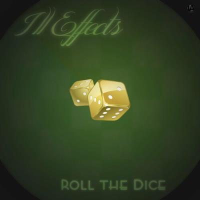 VA - Ill Effects - Roll The Dice (2022) (MP3)