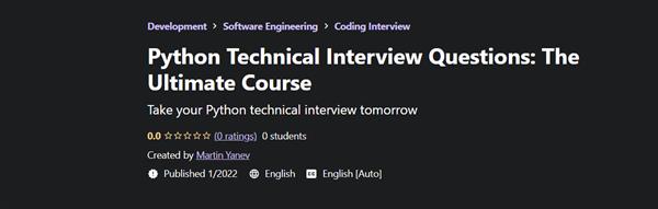 Python Technical Interview Questions - The Ultimate Course