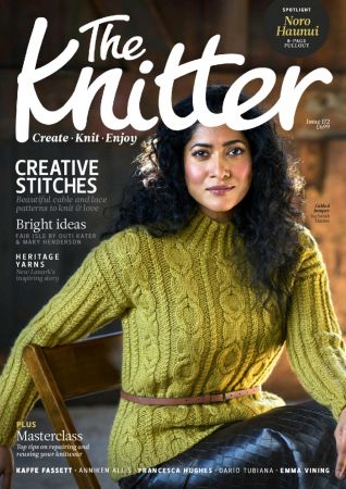 The Knitter - Issue 172, 2021