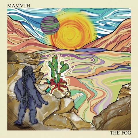 Mamvth - The Fog (2022)