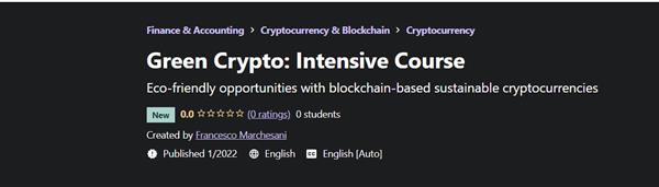 Green Crypto Intensive Course By Francesco Marchesani