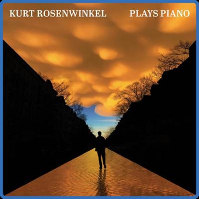 Kurt Rosenwinkel   Kurt Rosenwinkel Plays Piano (2022) [24Bit 96kHz] FLAC