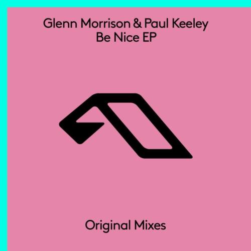 Glenn Morrison & Paul Keeley - Be Nice EP (2022)