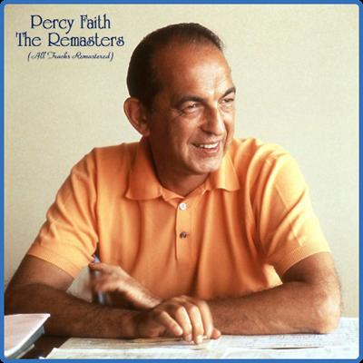 Percy Faith   The Remasters (All Tracks Remastered) (2022) [PMEDIA] ⭐