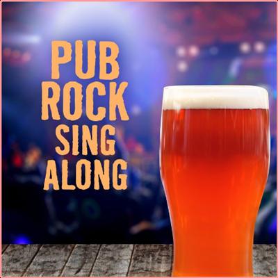 Various Artists   Pub Rock Sing Along (2022) Mp3 320kbps