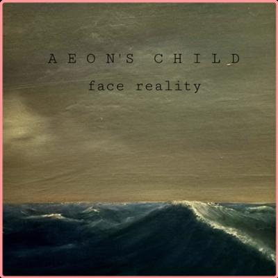 Aeon's Child   Face Reality (2022) Mp3 320kbps