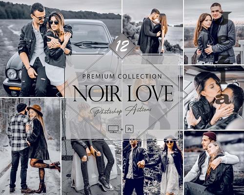 12 Noir Love Photoshop Actions, Winter Fashion ACR Preset, Monochromatic Ps Filter 