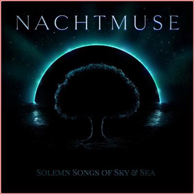 NACHTMUSE   Solemn Songs of Nightsky & Sea (2022) Mp3 320kbps