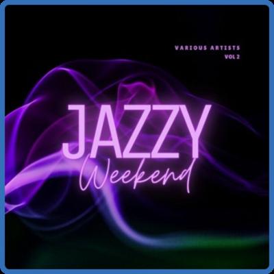 VA   Jazzy Weekend, Vol 2 (2022)
