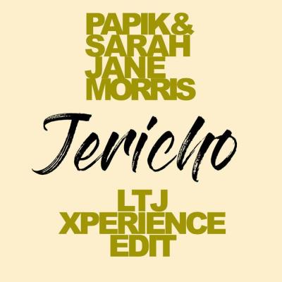 VA - Papik & Sarah Jane Morris - Jericho (LTJ Xperience Edit) (2022) (MP3)