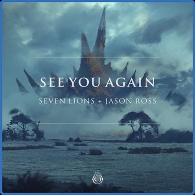 Seven Lions   See You Again EP (2022) [PMEDIA] ⭐