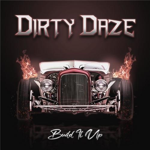Dirty Daze - Build It Up (2022) FLAC