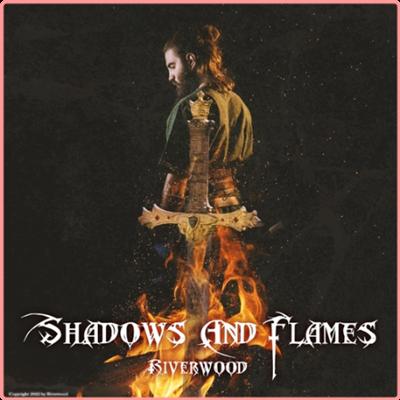 Riverwood   Shadows And Flames (2022) Mp3 320kbps