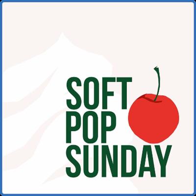 Various Artists   Soft Pop Sunday (2022)