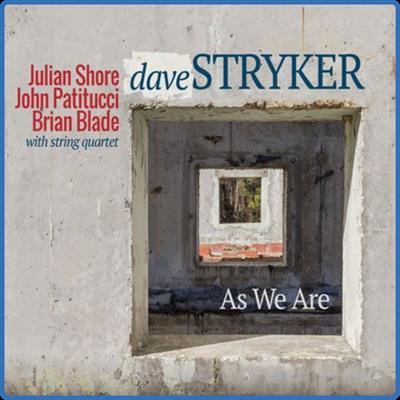 Dave Stryker   As We Are (2022)