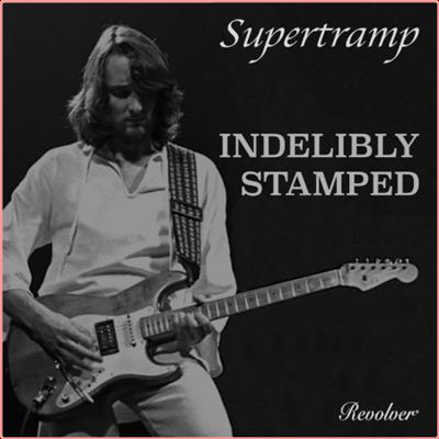 Supertramp   Indelibly Stamped (2022) Mp3 320kbps [PMEDIA] ⭐