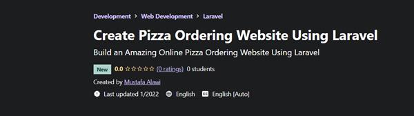 Mustafa Alawi - Create Pizza Ordering Website Using Laravel