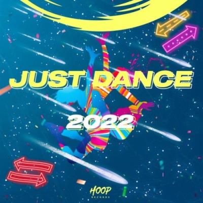 VA - Just Dance 2022: Go Wild to the Rhythm of Music with Hoop Records (2022) (MP3)