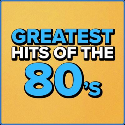 Various Artists   Grea Hits Of The 80's (2022)