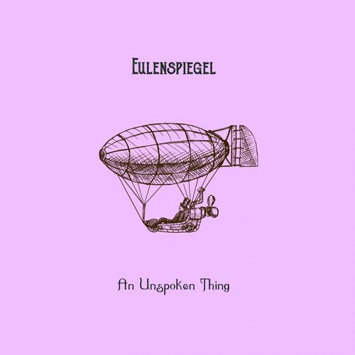 VA - Eulenspiegel - An Unspoken Thing (2022) (MP3)
