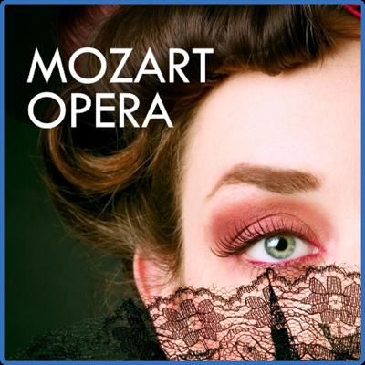 Various Artists   Mozart Opera (2022)