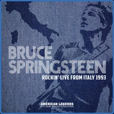 Bruce Springsteen   Rockin' Live From Italy 1993 (Live) (2022) FLAC