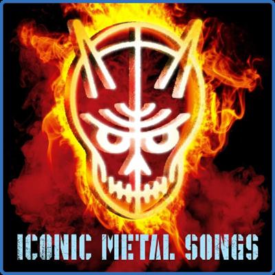 Various Artists   Iconic Metal Songs (2022)