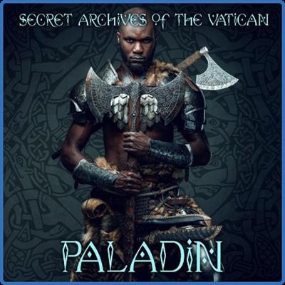 Secret Archives of the Vatican   Paladin (2022)