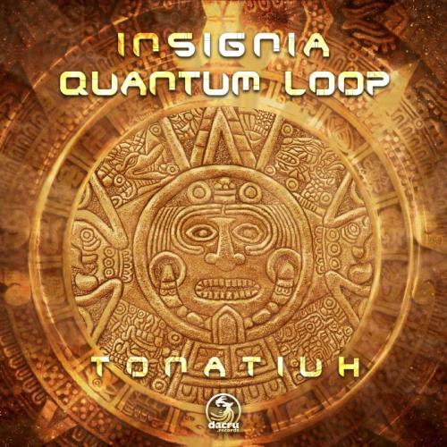 VA - Insignia & Quantum Loop - Tonatiuh (2022) (MP3)